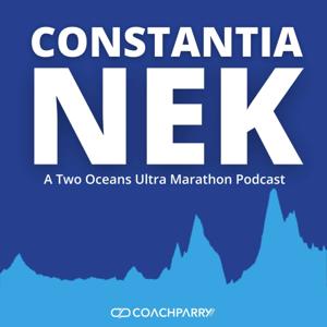 The Two Oceans Ultra Marathon Podcast by Coach Parry