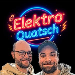 ElektroQuatsch - Der Podcast für E-Mobilität, Tesla und Tech-Fans by Nico Pliquett, Constantin Hoffmann