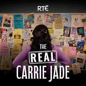 The Real Carrie Jade by RTÉ