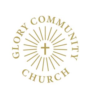 Glory Community Church Sermons