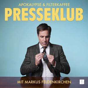 Apokalypse & Filterkaffee - Presseklub mit Markus Feldenkirchen by Micky Beisenherz, Markus Feldenkirchen & Studio Bummens