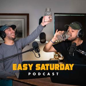 Easy Saturday Podcast