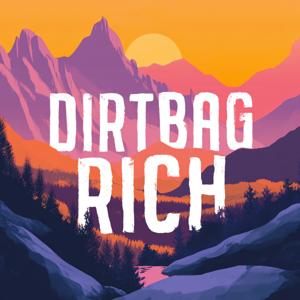 Dirtbag Rich by Blake Boles