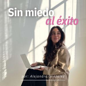 Sin miedo al éxito