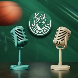 Bucks Banter: A Milwaukee Bucks Podcast by Michael Klaver