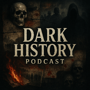 The Dark History Podcast by The Forbidden Knowledge Network