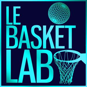 Le Basket Lab LIVE (NBA Podcast) by Guillaume - Le Basket Lab