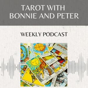 Tarot with Bonnie and Peter by Bonnie and Peter
