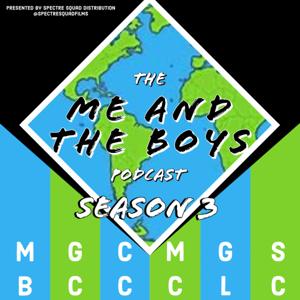 The Me and the Boys Podcast