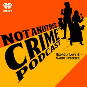 Not Another Crime Podcast by iHeartAustralia