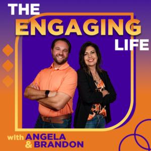 The Engaging Life