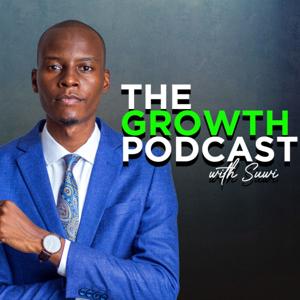 The Growth Podcast with Suwi by Suwilanji Siame