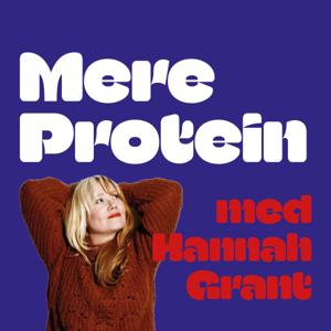 Mere Protein med Hannah Grant