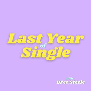 Last Year of Single