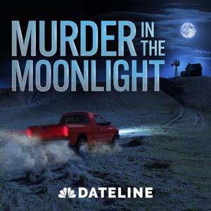 Murder in the Moonlight by NBC News