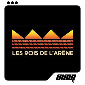 Les rois de l'arène by CHOQ.ca