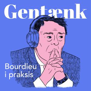 Gentænk - Bourdieu i praksis