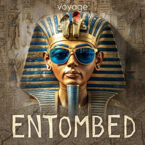 Entombed by Voyage Media