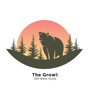 The Growl: 365 Bible Study by Bear Man Ministries