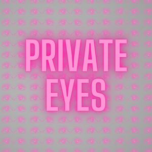 Private Eyes
