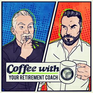 Coffee with Your Retirement Coach