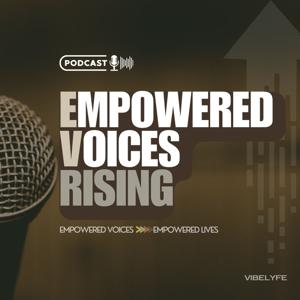 Empowered Voices Rising