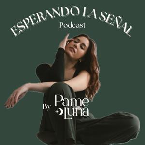Esperando la Señal Podcast
