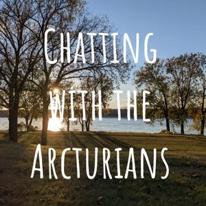 Chatting with the Arcturians