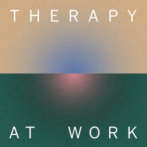 Therapy at Work
