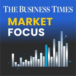 BT Market Focus by The Business Times