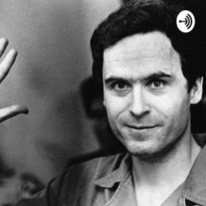 The Ted Bundy Totes Psychotic Podcast