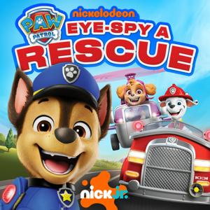 PAW Patrol: Eye-Spy a Rescue by Nickelodeon