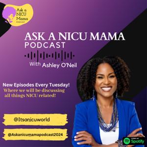 Ask a NICU Mama Podcast by Ask a NICU Mama Podcast