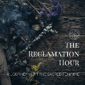 The Reclamation Hour Podcast