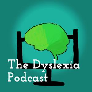 The Dyslexia Podcast