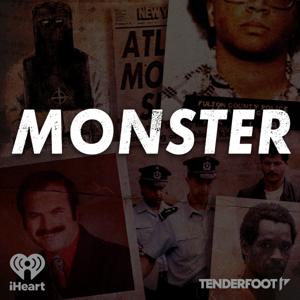 Monster by iHeartPodcasts and Tenderfoot TV