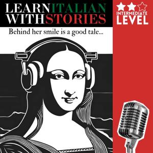 Learn Italian with Stories by Learn Italian with Stories