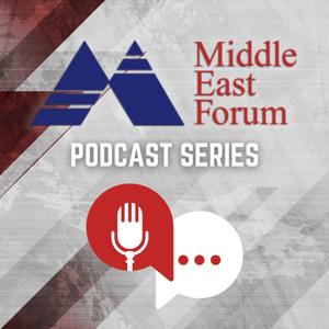 Middle East Forum Podcast