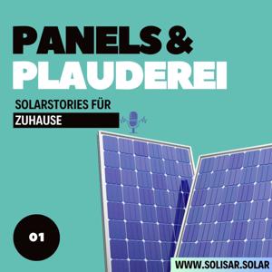 Panels & Plauderei - Balkonkraftwerk und Mini-Solaranlagen