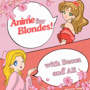 Anime For Blondes