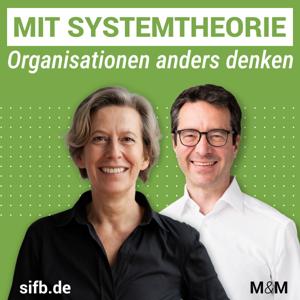Mit Systemtheorie Organisationen anders denken | M und M