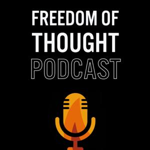 The Freedom of Thought Podcast