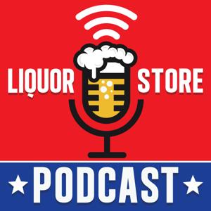 The Liquor Store Podcast
