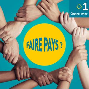 Faire-Pays ? by Outre-mer la 1ère