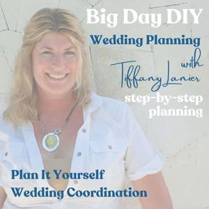 Wedding Planning - Big Day DIY Podcast