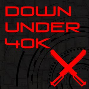 The Down Under 40k Podcast by The Down Under 40k network