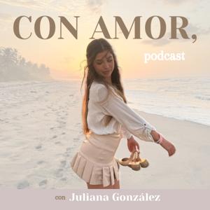 Con amor, Juliana González