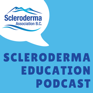 Scleroderma Education Podcast