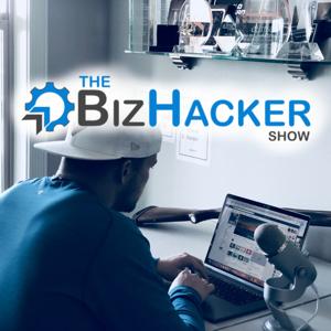 The BizHacker Show