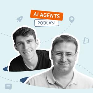 AI Agents Podcast by AI Agents Podcast